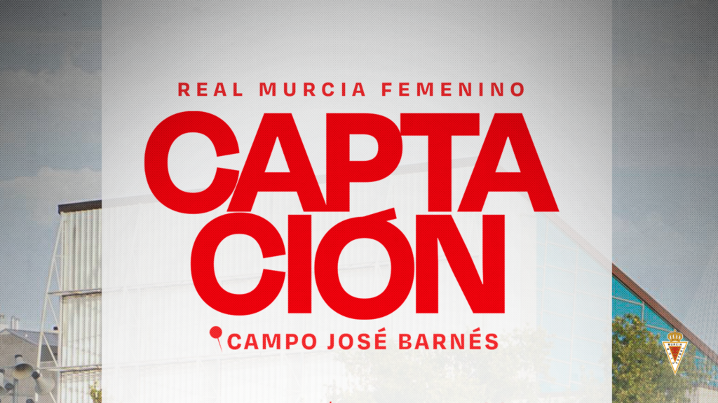 Apúntate a la Captación del Real Murcia Femenino