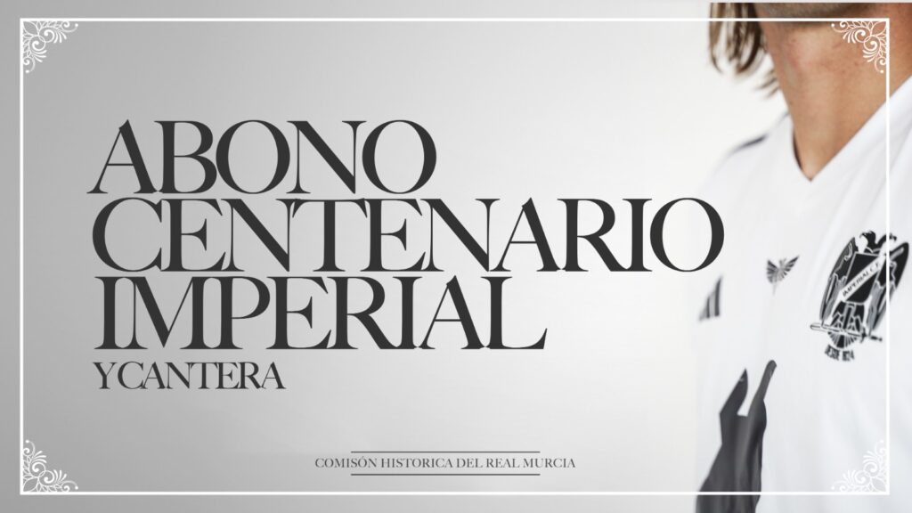 ¡Hazte con el Abono Centenario Imperial y apoya a nuestra cantera!