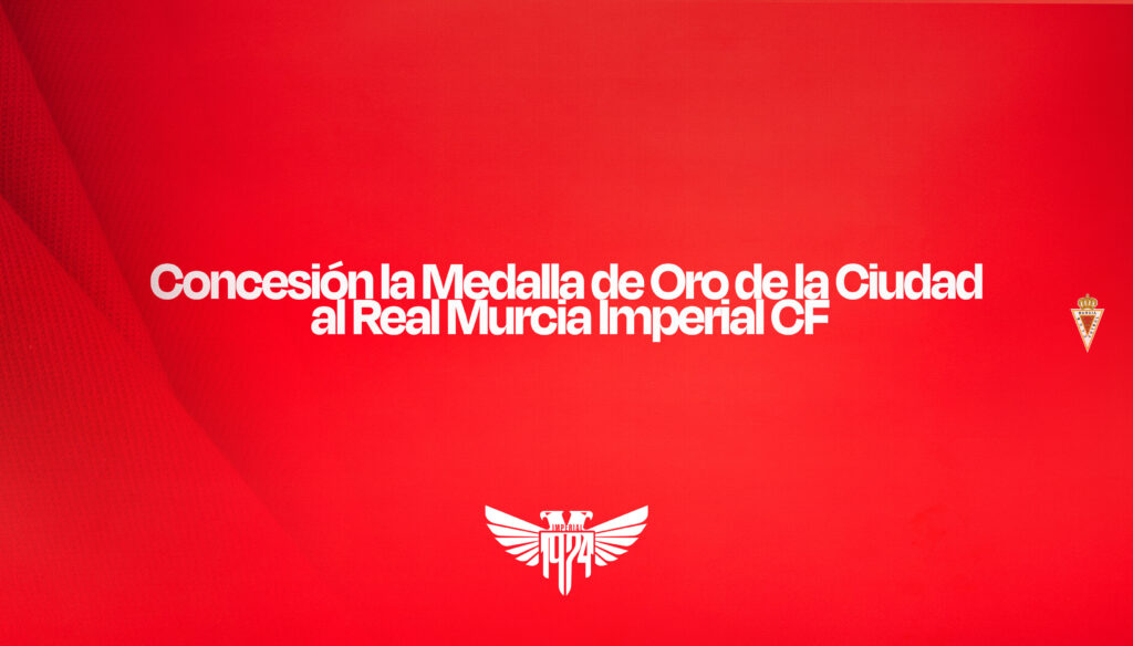 El Ayuntamiento de Murcia concederá la Medalla de Oro de la Ciudad al Real Murcia Imperial CF